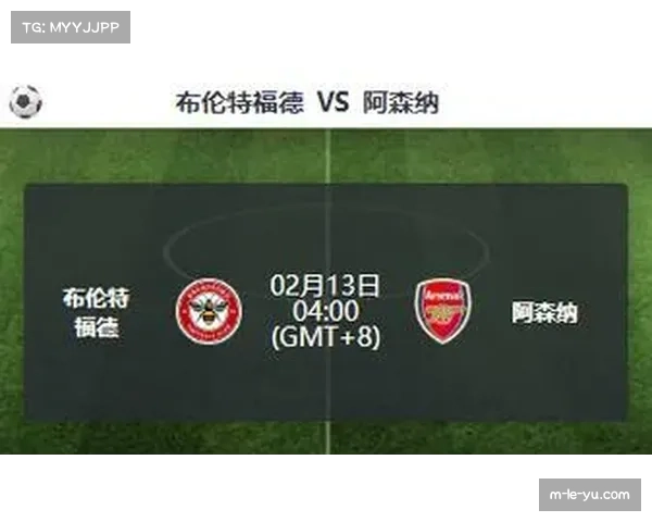 伊万托尼头球六球联赛第一 布伦特福德定位球战术核心支点